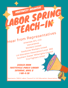 Poster for 2023 NWA Labor Spring Teach-In