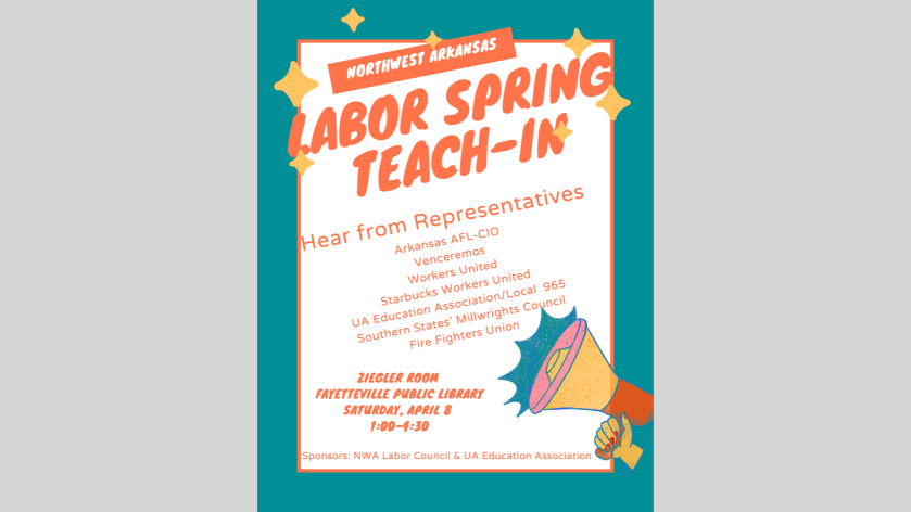 Poster for 2023 NWA Labor Spring Teach-In