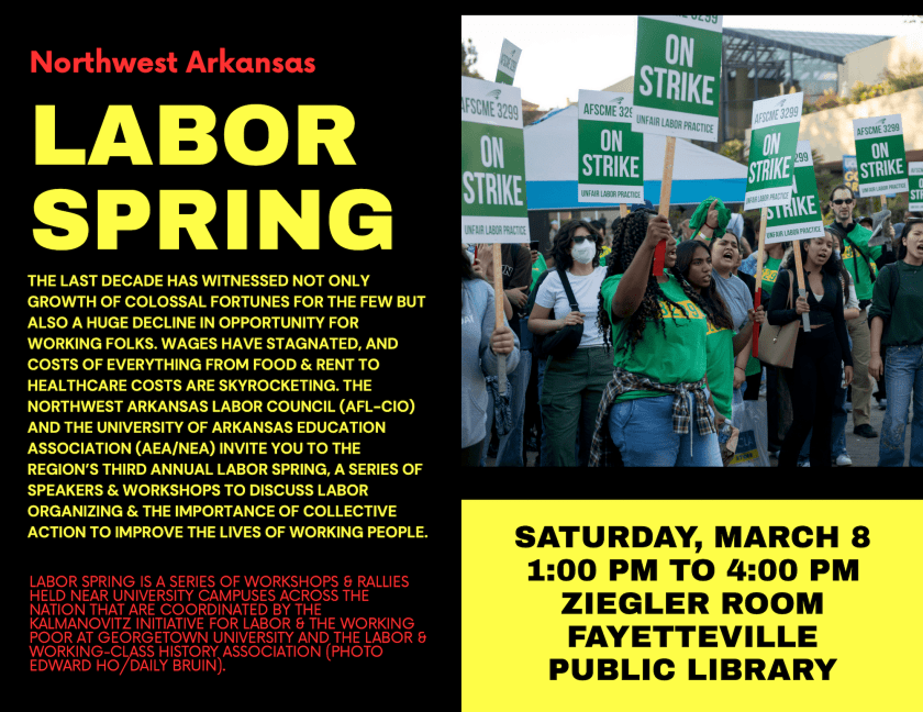 Poster for the 3rd annual UA Labor Spring Teach-in, 1-4 p.m. March 8, 2025, at the Fayetteville Public Library